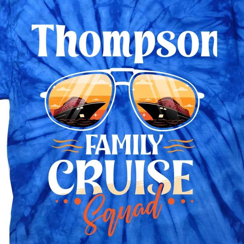 Thompson Family Cruise Squad Personalized Thompson Vacation Gift Tie-Dye T-Shirt