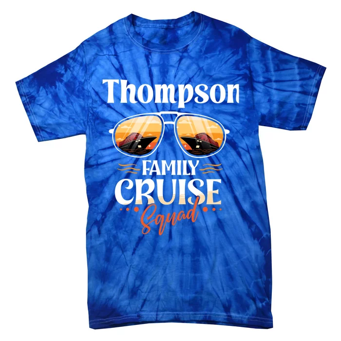 Thompson Family Cruise Squad Personalized Thompson Vacation Gift Tie-Dye T-Shirt