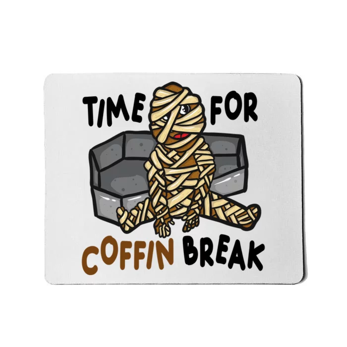 Time For Coffin Break Zombie Funny Mousepad