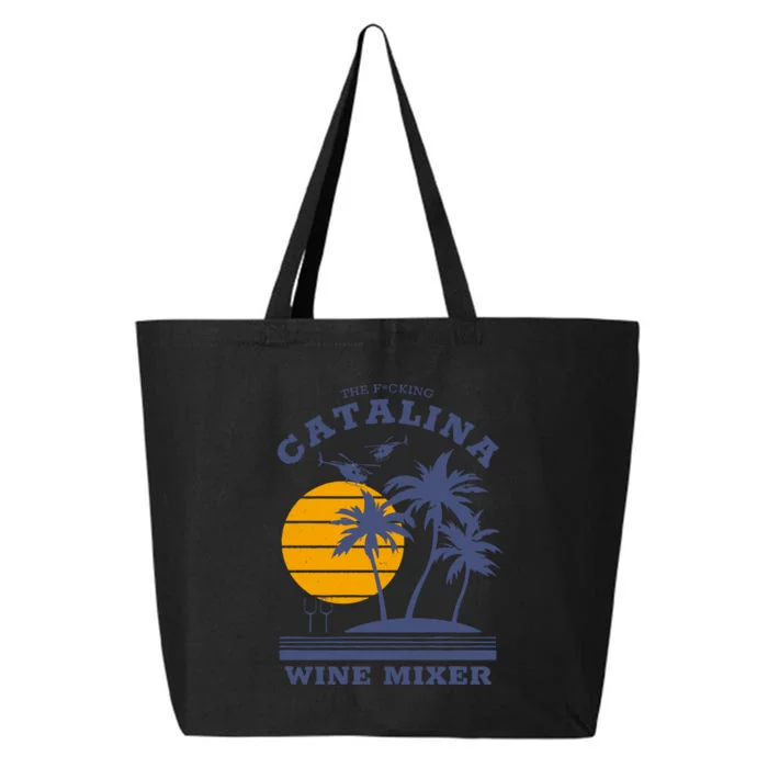 The Fcking Catalina Wine Mixer 25L Jumbo Tote