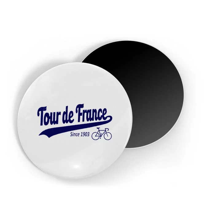 Tour Funny Cycling Tour  France Cycling Fan Magnet