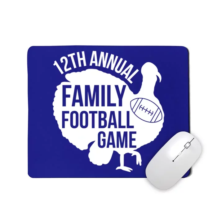 Thanksgiving Football Cute Gift Turkey Bowl Game 12th Annual Cool Gift Mousepad