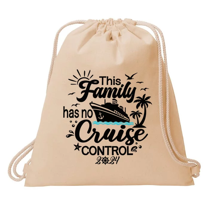 This Family Cruise Has No Control 2024 Drawstring Bag