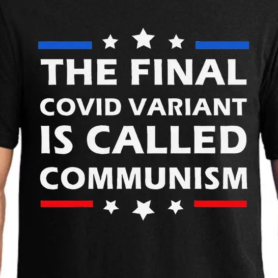 The Final Covid Variant Is Called Communism Funny Political Pajama Set