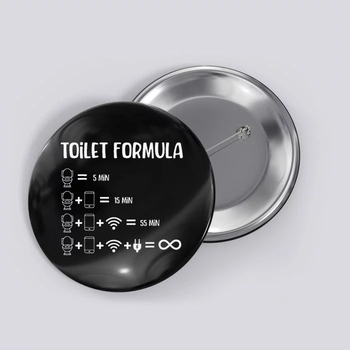 Toilet Formula Cellphone Addict Funny Button