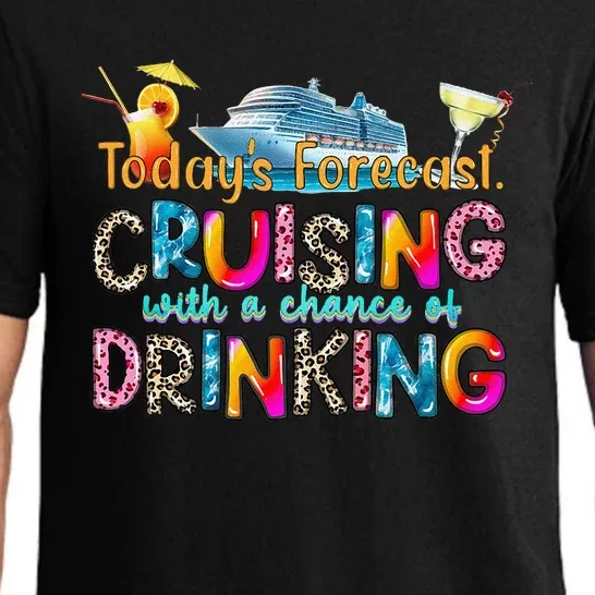 TodayS Forecast Cruising With A Chance Of Drinking Cruise Pajama Set