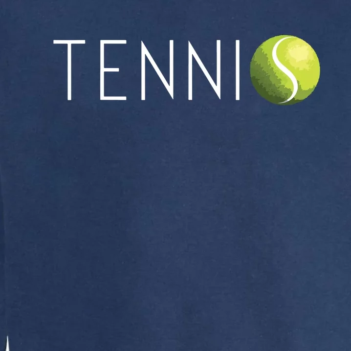 Tennis For Cool Text Tennis Ball Garment-Dyed Sweatshirt