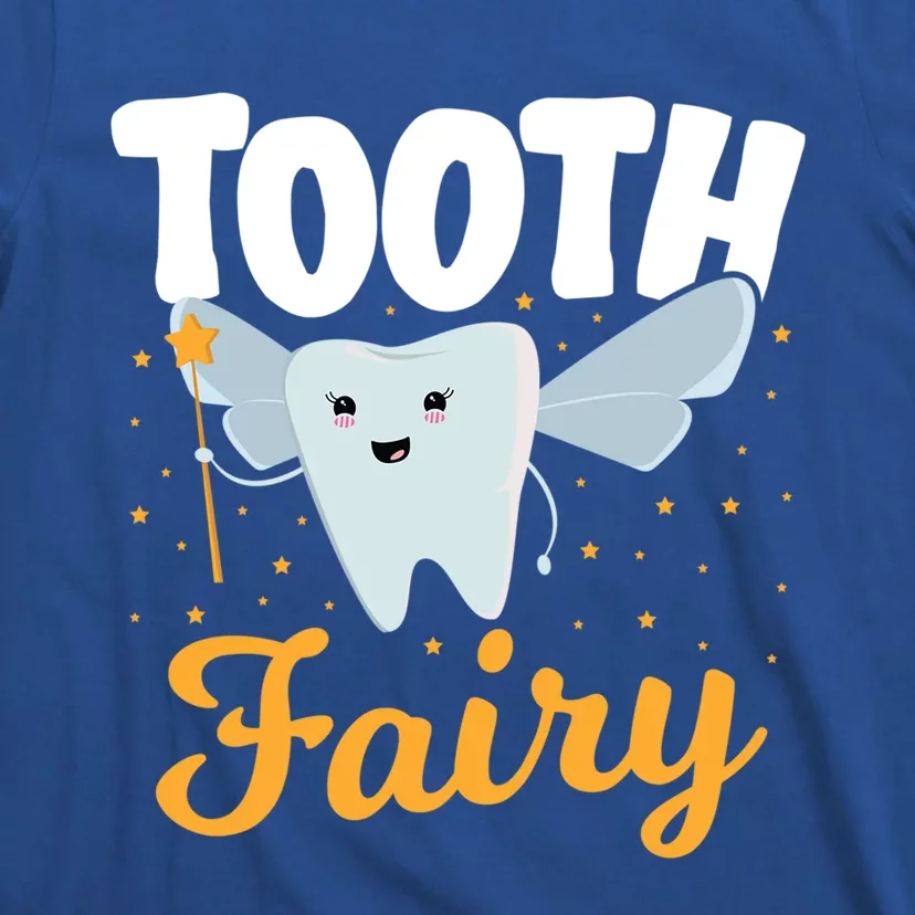 Tooth Fairy Dentist Dental Tooth Fairy Gift T-Shirt