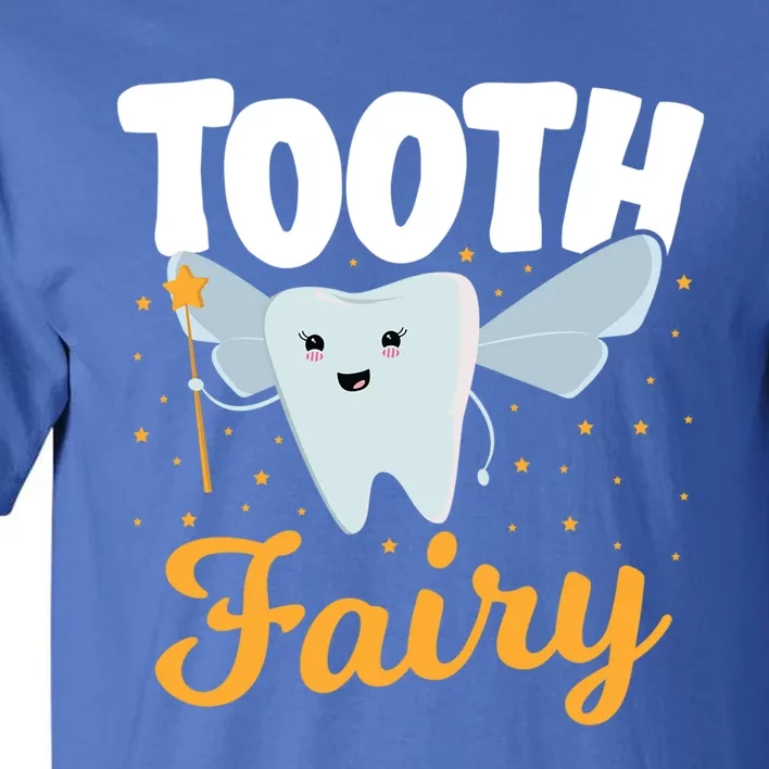 Tooth Fairy Dentist Dental Tooth Fairy Gift Tall T-Shirt