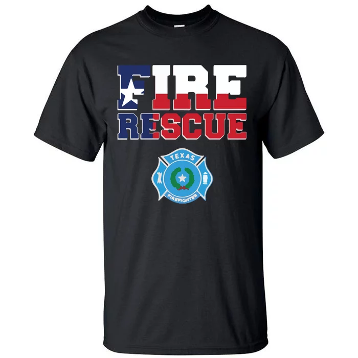 Texas Fire Department Firefighters Firemen Tall T-Shirt