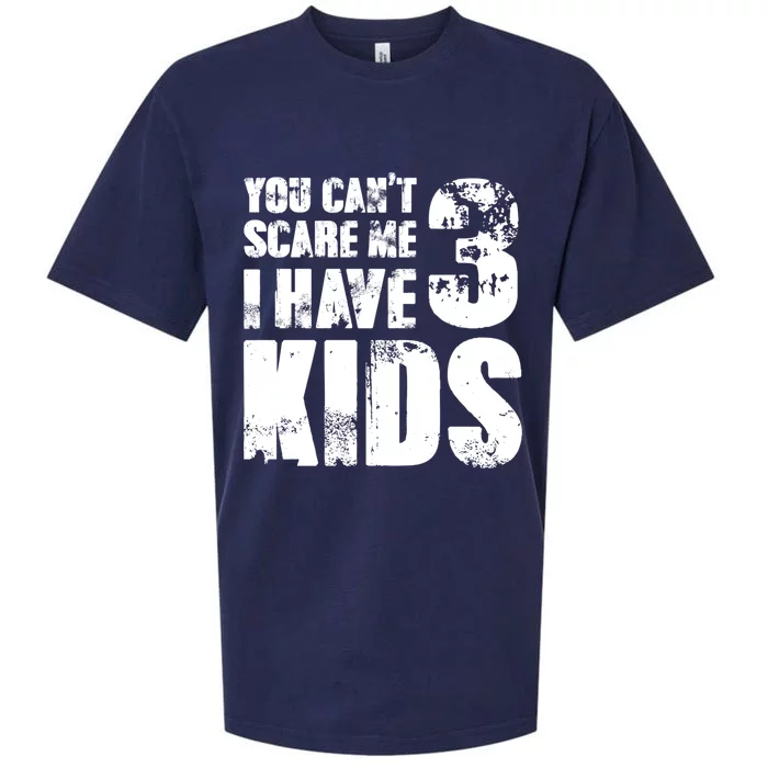 Tgift Father Day Joke Fun You Can´t Scare Me I Have 3 Gift Sueded Cloud Jersey T-Shirt