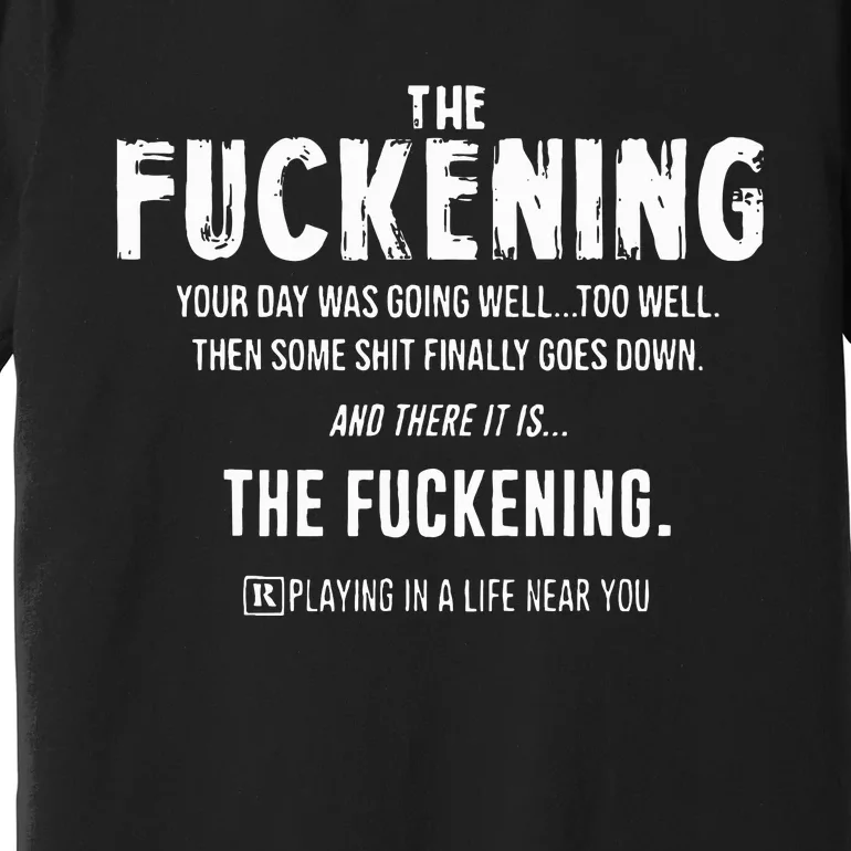 The Fuckening Definition Premium T-Shirt