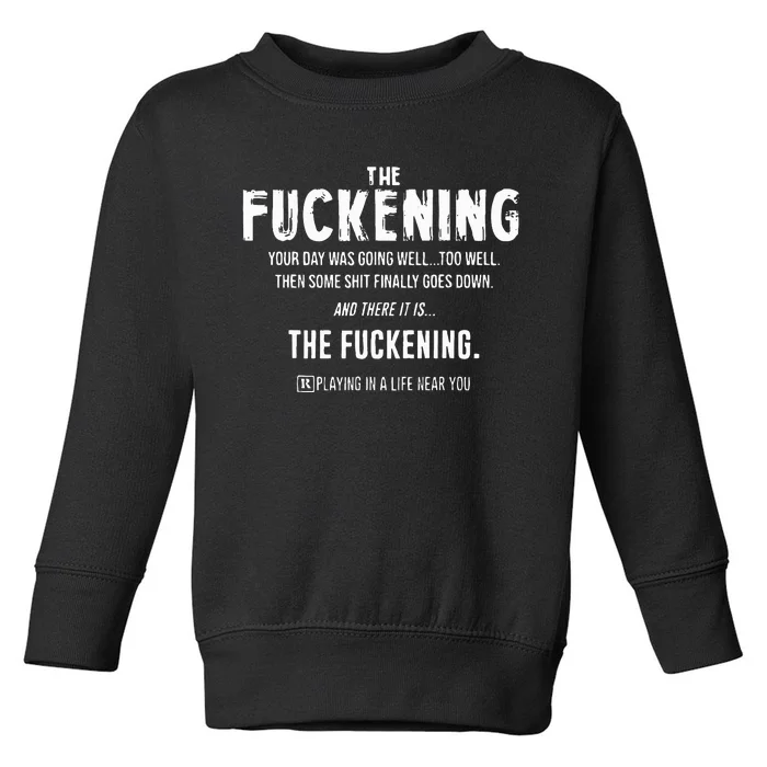 The Fuckening Definition Toddler Sweatshirt