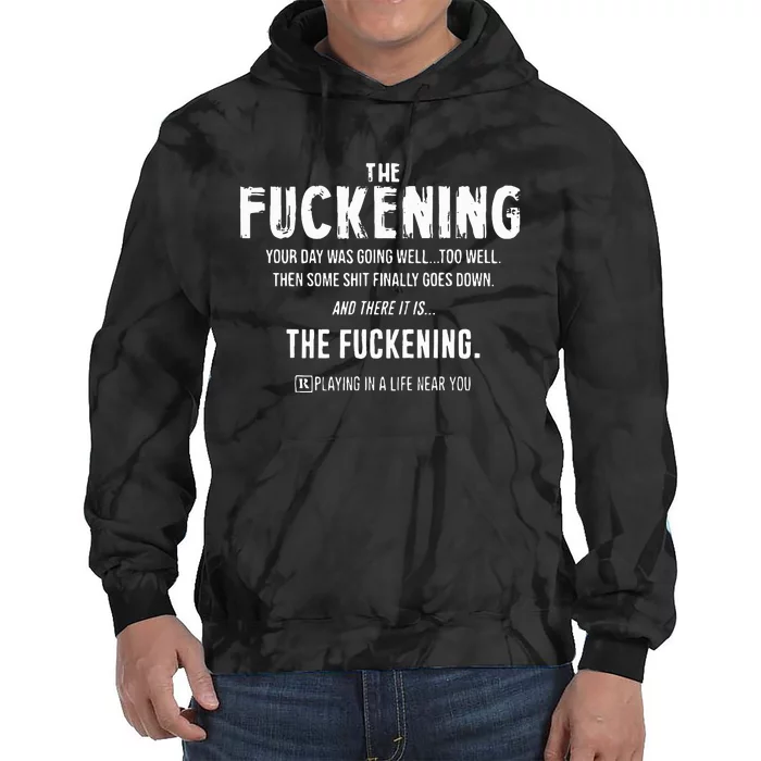 The Fuckening Definition Tie Dye Hoodie