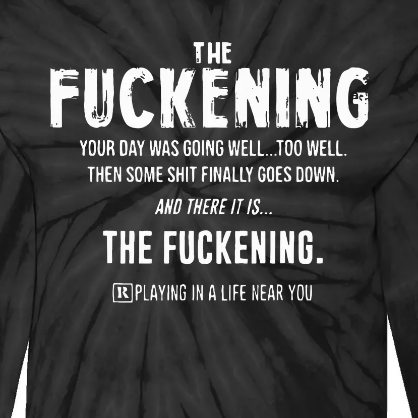 The Fuckening Definition Tie-Dye Long Sleeve Shirt