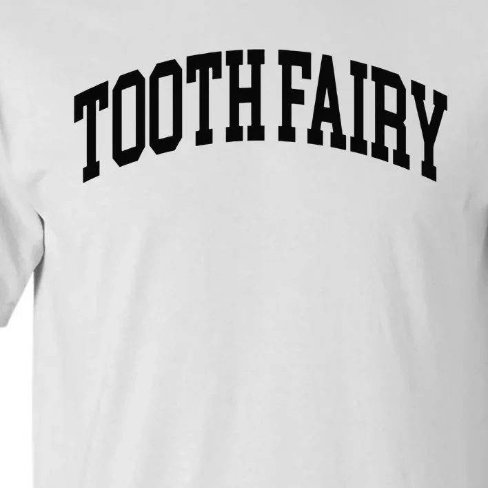 Tooth fairy dental hygienist and dental student sweater Tall T-Shirt