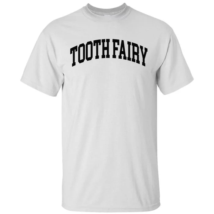 Tooth fairy dental hygienist and dental student sweater Tall T-Shirt