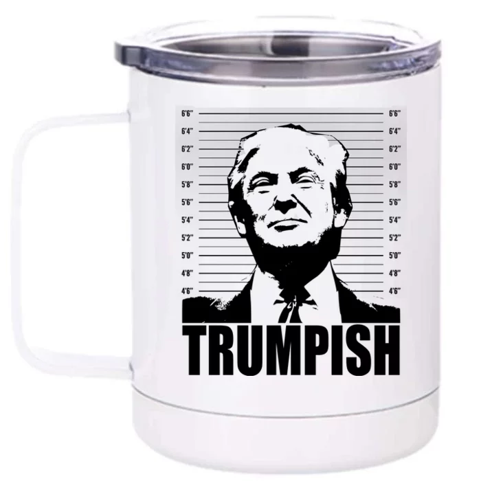 Trumpish Funny Donald Trump Mugshot Front & Back 12oz Stainless Steel Tumbler Cup