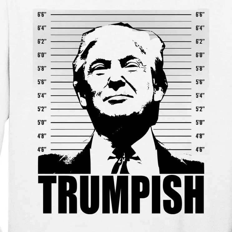 Trumpish Funny Donald Trump Mugshot Tall Long Sleeve T-Shirt