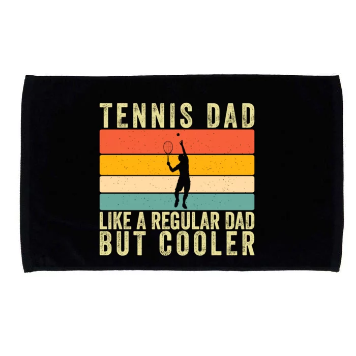 Tennis Father Design Father Day Tennis Dad Gift Microfiber Hand Towel