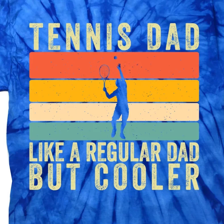 Tennis Father Design Father Day Tennis Dad Gift Tie-Dye T-Shirt