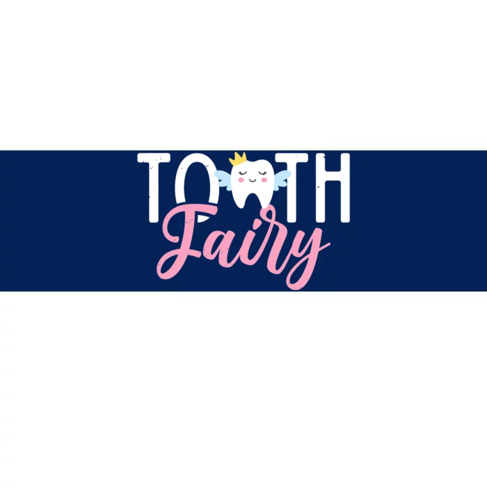 Tooth Fairy | Dentist Bumper Sticker