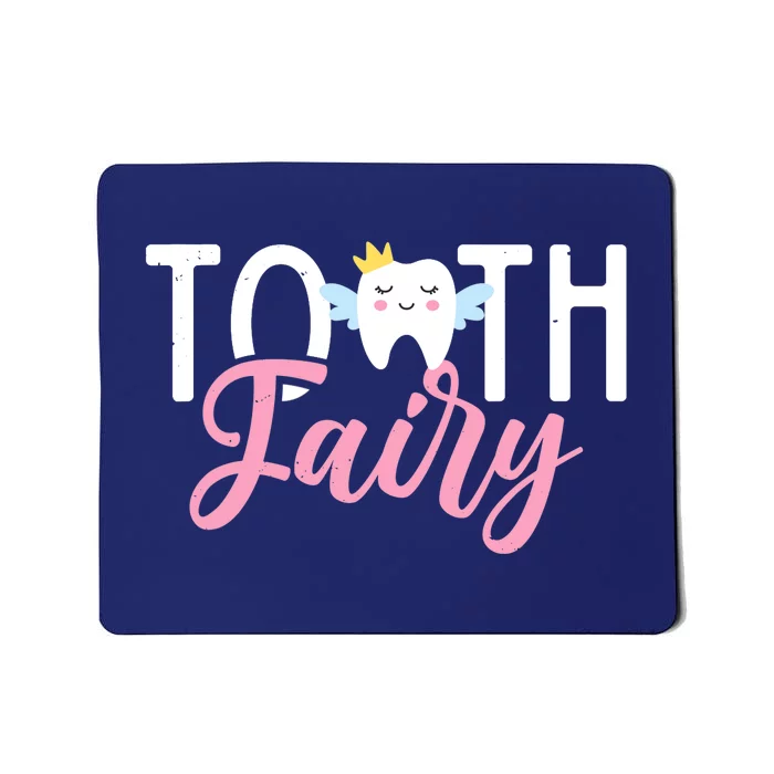 Tooth Fairy | Dentist Mousepad