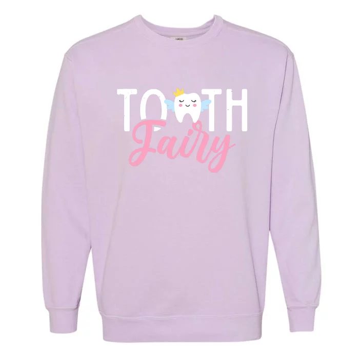 Tooth Fairy | Dentist Garment-Dyed Sweatshirt