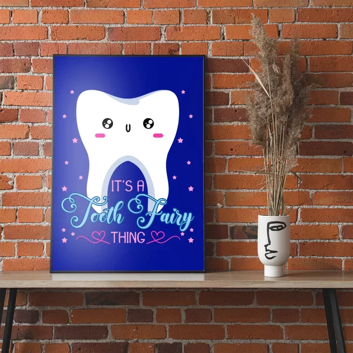 Tooth Fairy Dentists Dental Hygienist Oral Hygiene Gift Poster