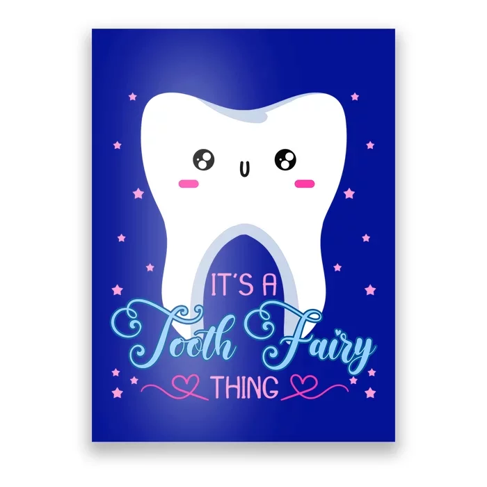 Tooth Fairy Dentists Dental Hygienist Oral Hygiene Gift Poster