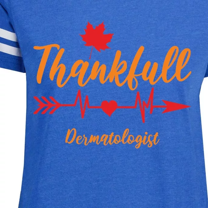 Thanksgiving Fall Dermatologist Heartbeat Thankful Doctor Cute Gift Enza Ladies Jersey Football T-Shirt