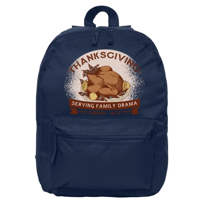 Thanksgiving Family Drama Funny 16 in Basic Backpack