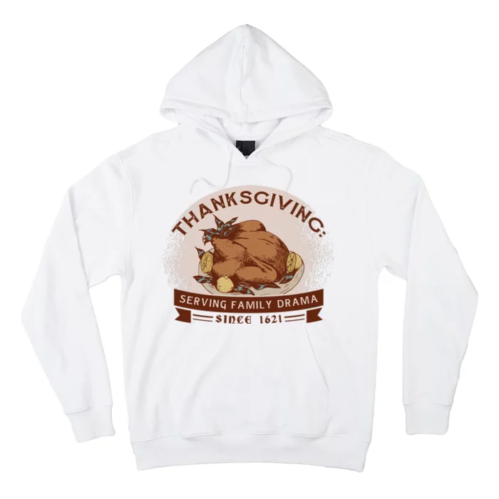 Thanksgiving Family Drama Funny Hoodie