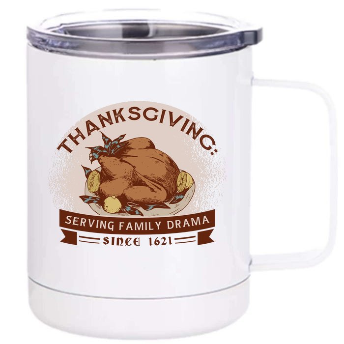 Thanksgiving Family Drama Funny Front & Back 12oz Stainless Steel Tumbler Cup