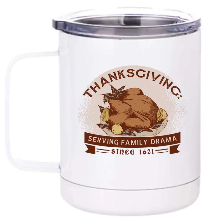 Thanksgiving Family Drama Funny Front & Back 12oz Stainless Steel Tumbler Cup