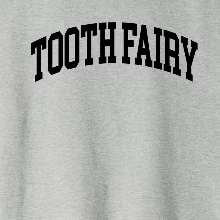 Tooth Fairy Dental Hygienist And Dental Student Sweater Cool Gift Women's Crop Top Tee