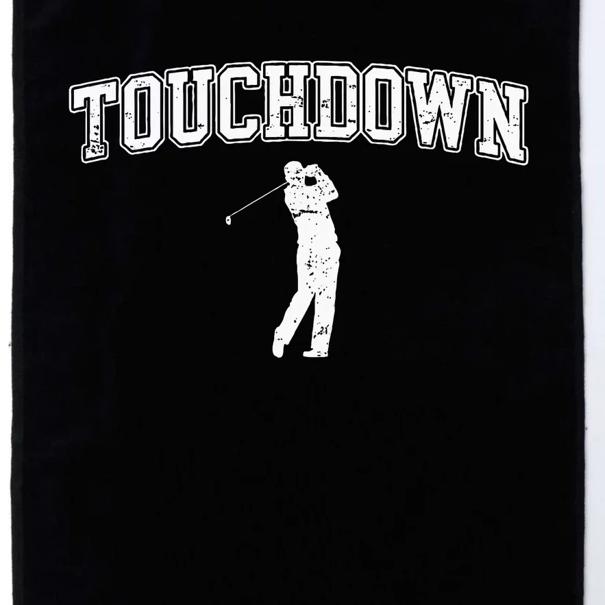 Touchdown Funny Football Golf Sports Platinum Collection Golf Towel