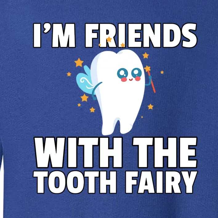 Tooth Fairy First Teeth Gift Toddler Sweatshirt