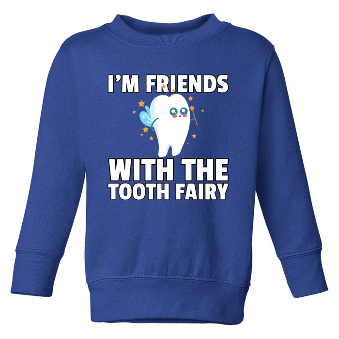 Tooth Fairy First Teeth Gift Toddler Sweatshirt