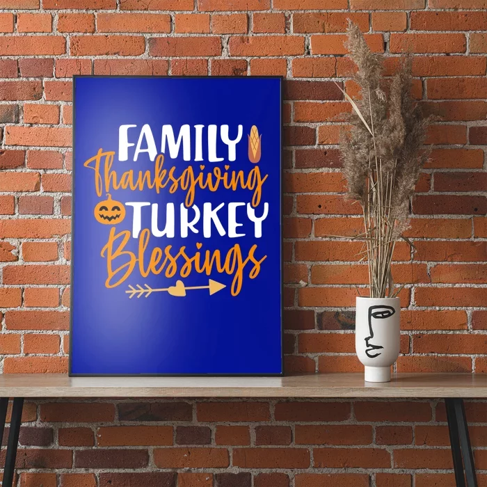 Thanksgiving For Family Thanksgiving Turkey Blessing Funny Gift Poster