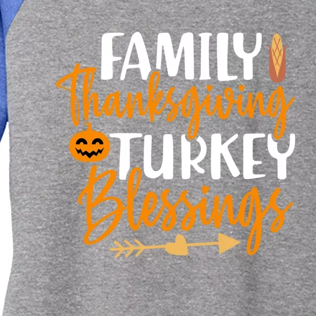 Thanksgiving For Family Thanksgiving Turkey Blessing Funny Gift Women's Tri-Blend 3/4-Sleeve Raglan Shirt