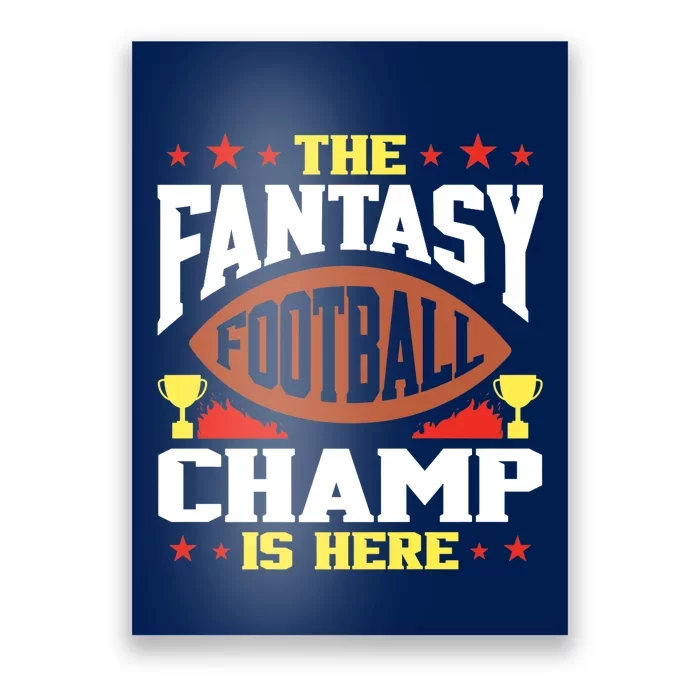 The Fantasy Football Champ Is Here Champion Draft League Premium Poster