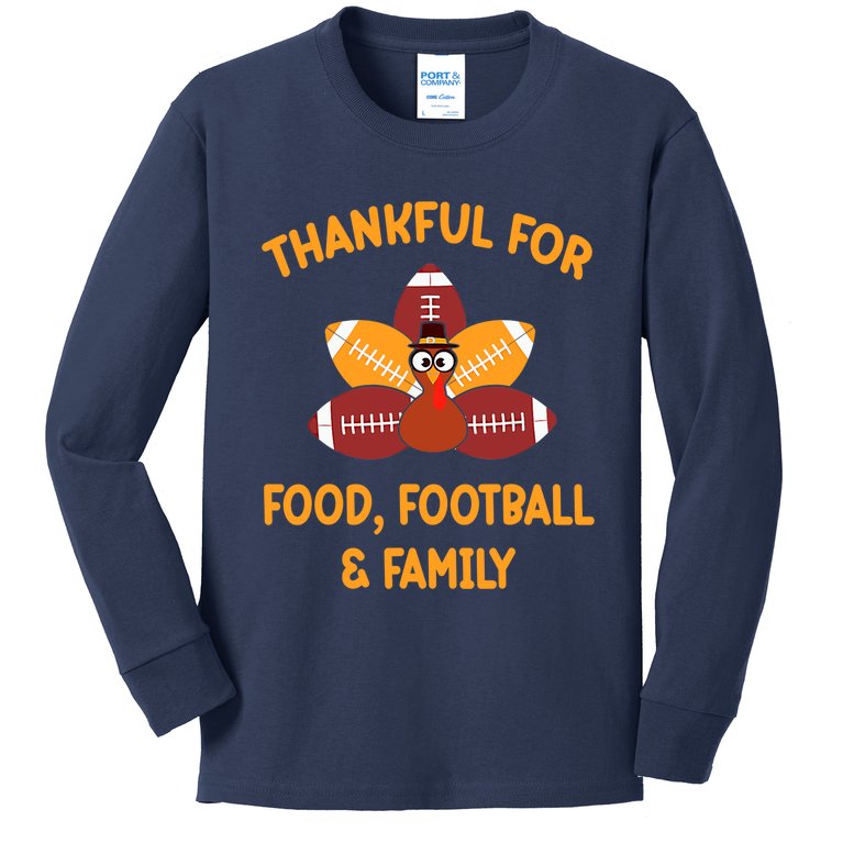 Thankful For Food Football Family Thanksgiving Turkey Kids Long Sleeve Shirt