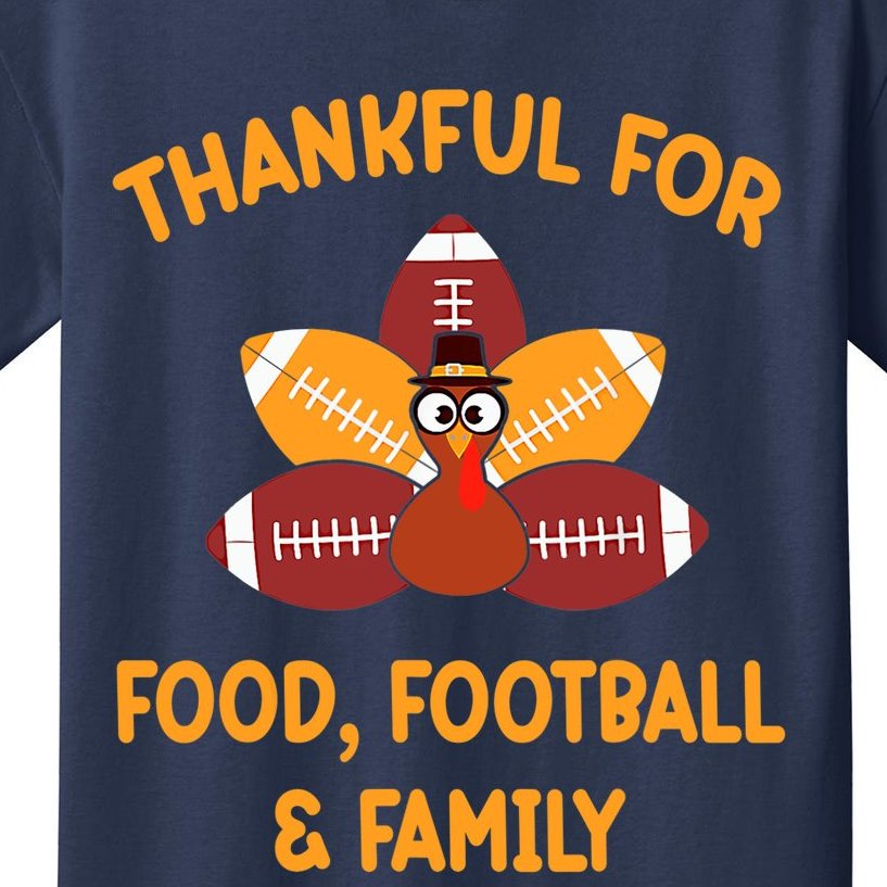 Thankful For Food Football Family Thanksgiving Turkey Kids T-Shirt