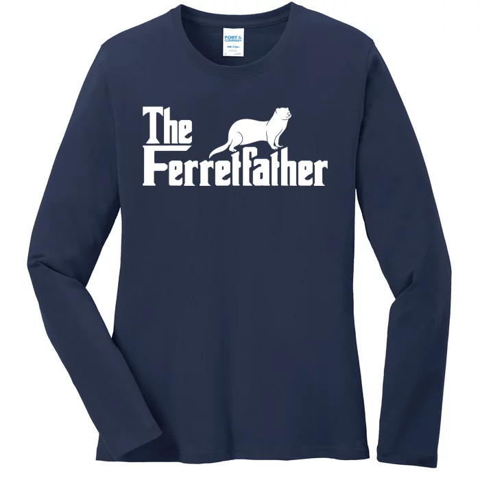 The Ferretfather Ferret Zoo Animal Lover Ladies Long Sleeve Shirt