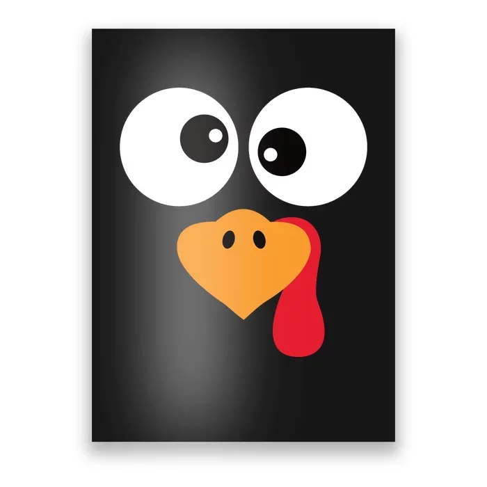 Turkey Face Funny Thanksgiving Turkey Trot Outfit Poster