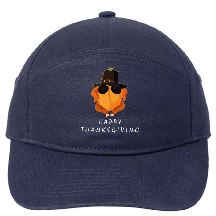 Thanksgiving For Friends Funny Turkey Gift 7-Panel Snapback Hat