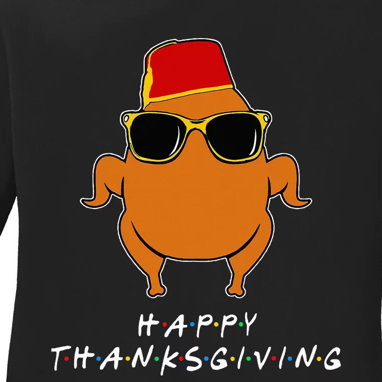 Thanksgiving For Friends Funny Turkey Ladies Long Sleeve Shirt