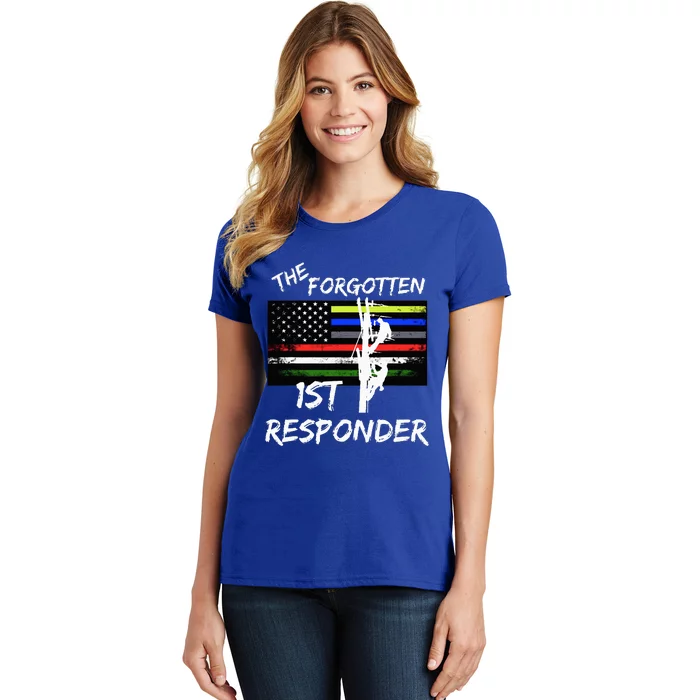 The Forgotten First Responder Tribute To Electrical Lineman Women's T-Shirt