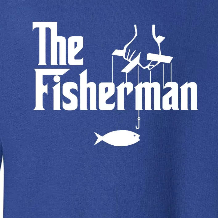 The Fisherman Funny Fishing Toddler Sweatshirt